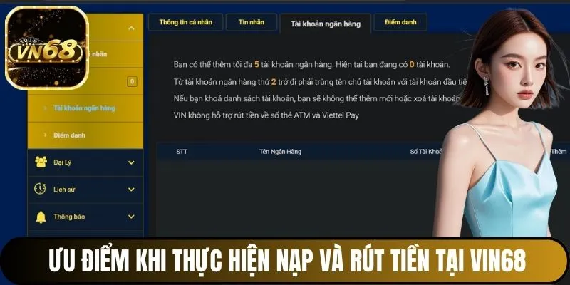 Ưu điểm khi thực hiện nạp và rút tiền tại Vin68